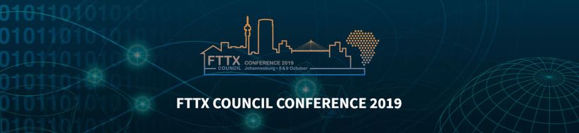 FTTX Council Africa from October 8th to 9th, 2019