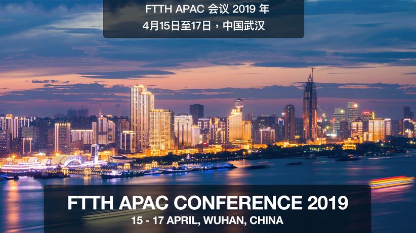 FTTH ASIA PACIFIC from 15 to 17 April 2019